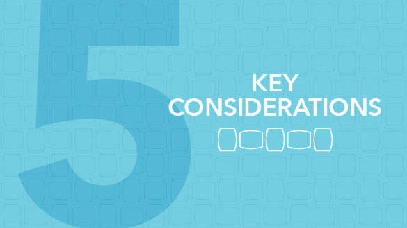 5 Key Considerations
